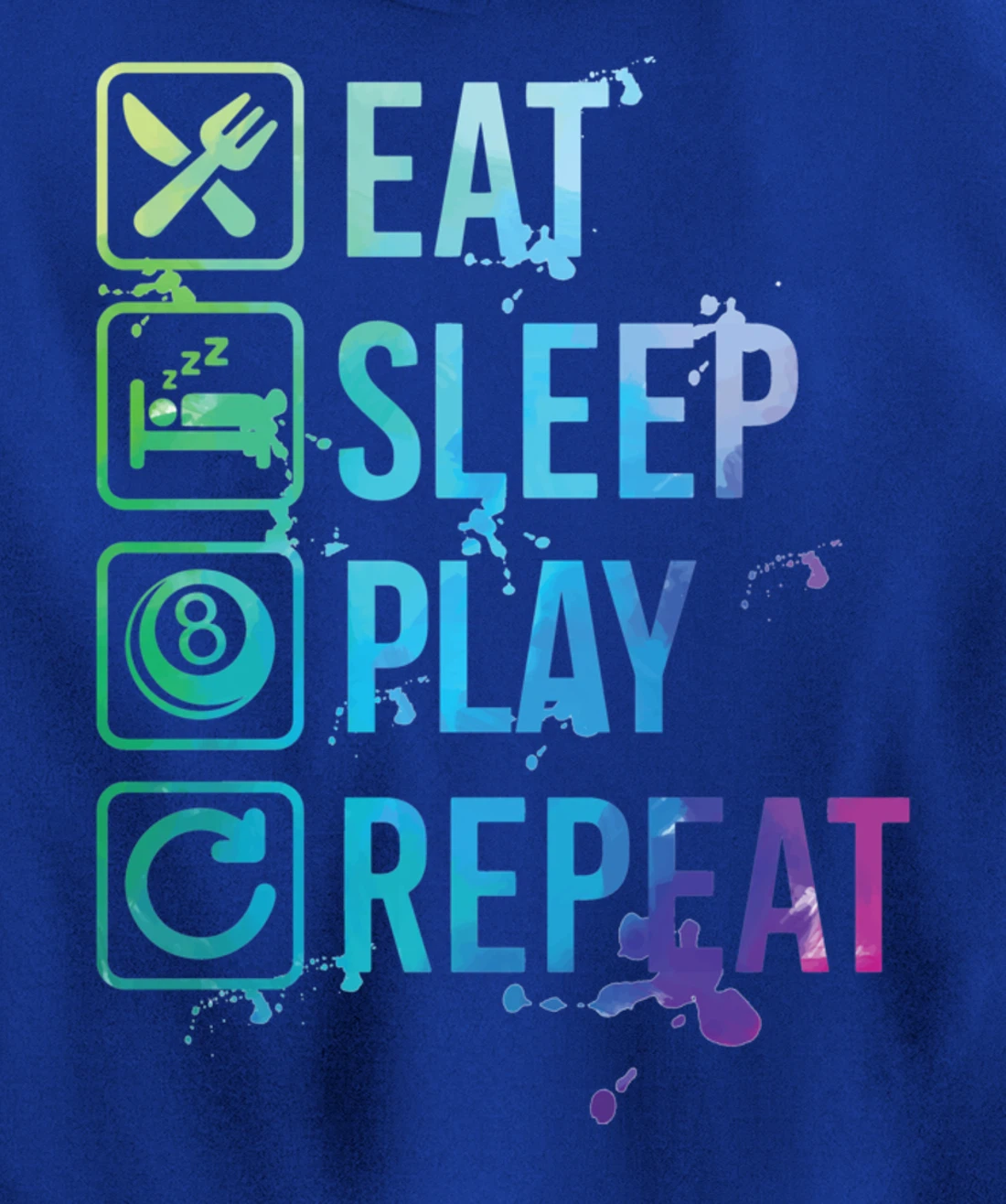 Billiard Snooker Pool Eat Sleep Repeat Watercolor Gift Pullover Hoodie