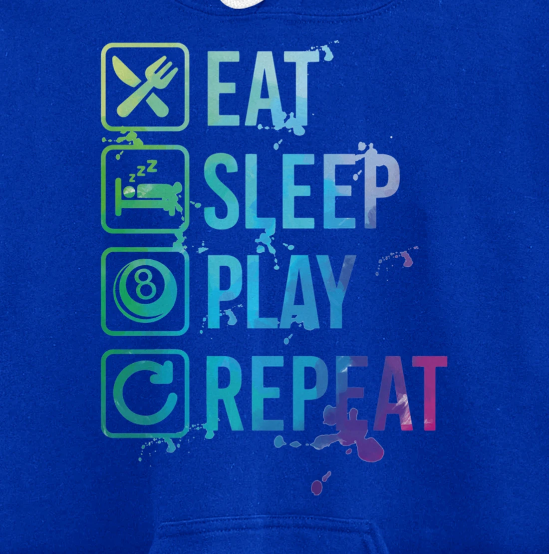 Billiard Snooker Pool Eat Sleep Repeat Watercolor Gift Pullover Hoodie