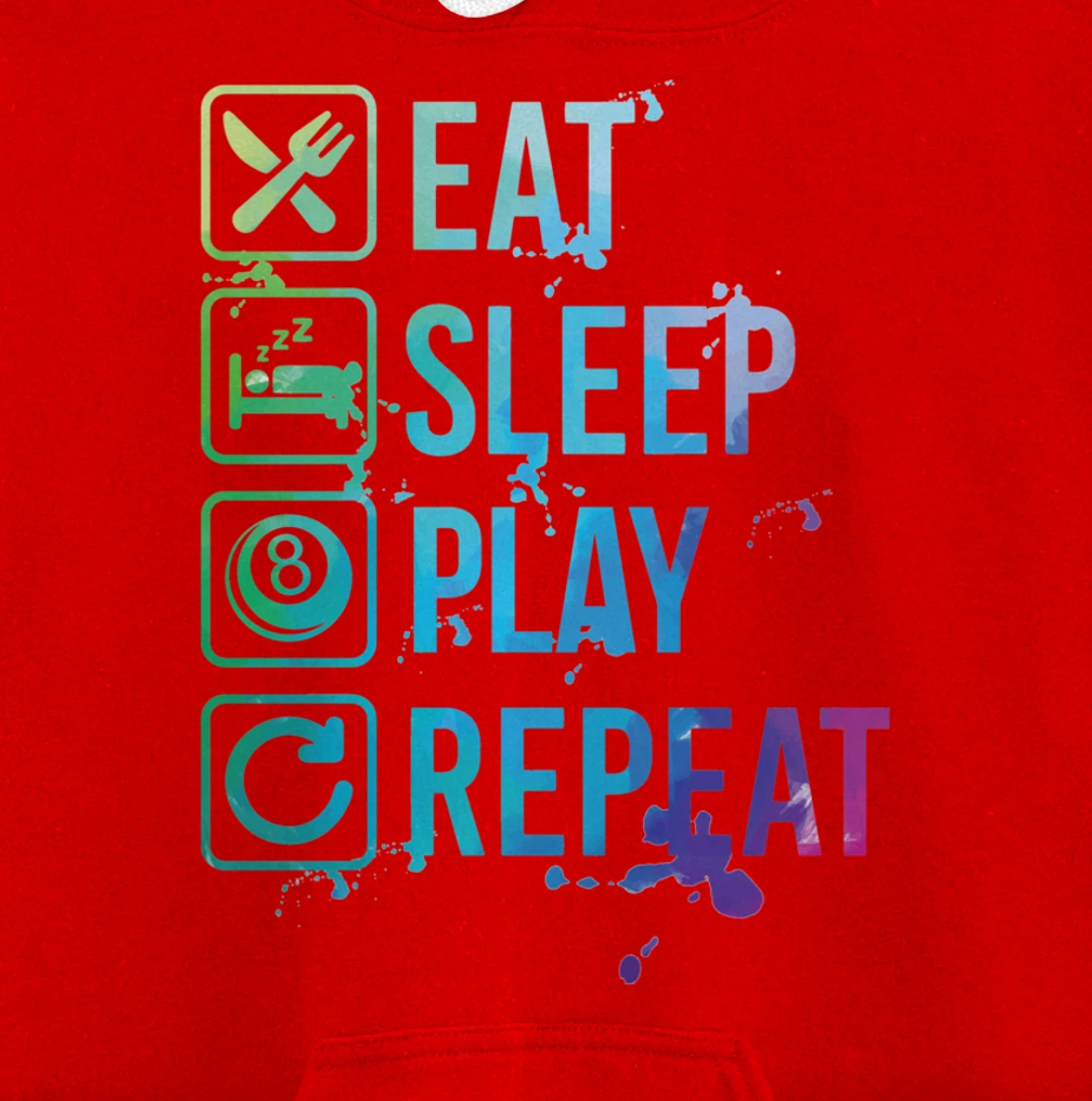 Billiard Snooker Pool Eat Sleep Repeat Watercolor Gift Pullover Hoodie