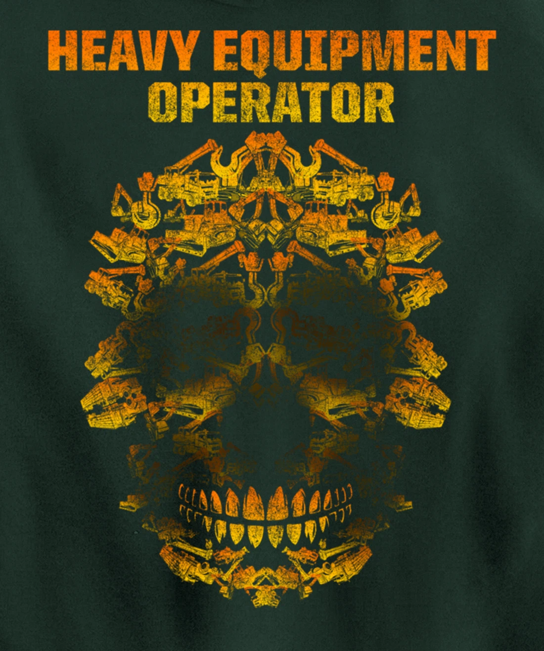 Heavy Equipment Operator Fun Skills Funny Driver Pullover Hoodie
