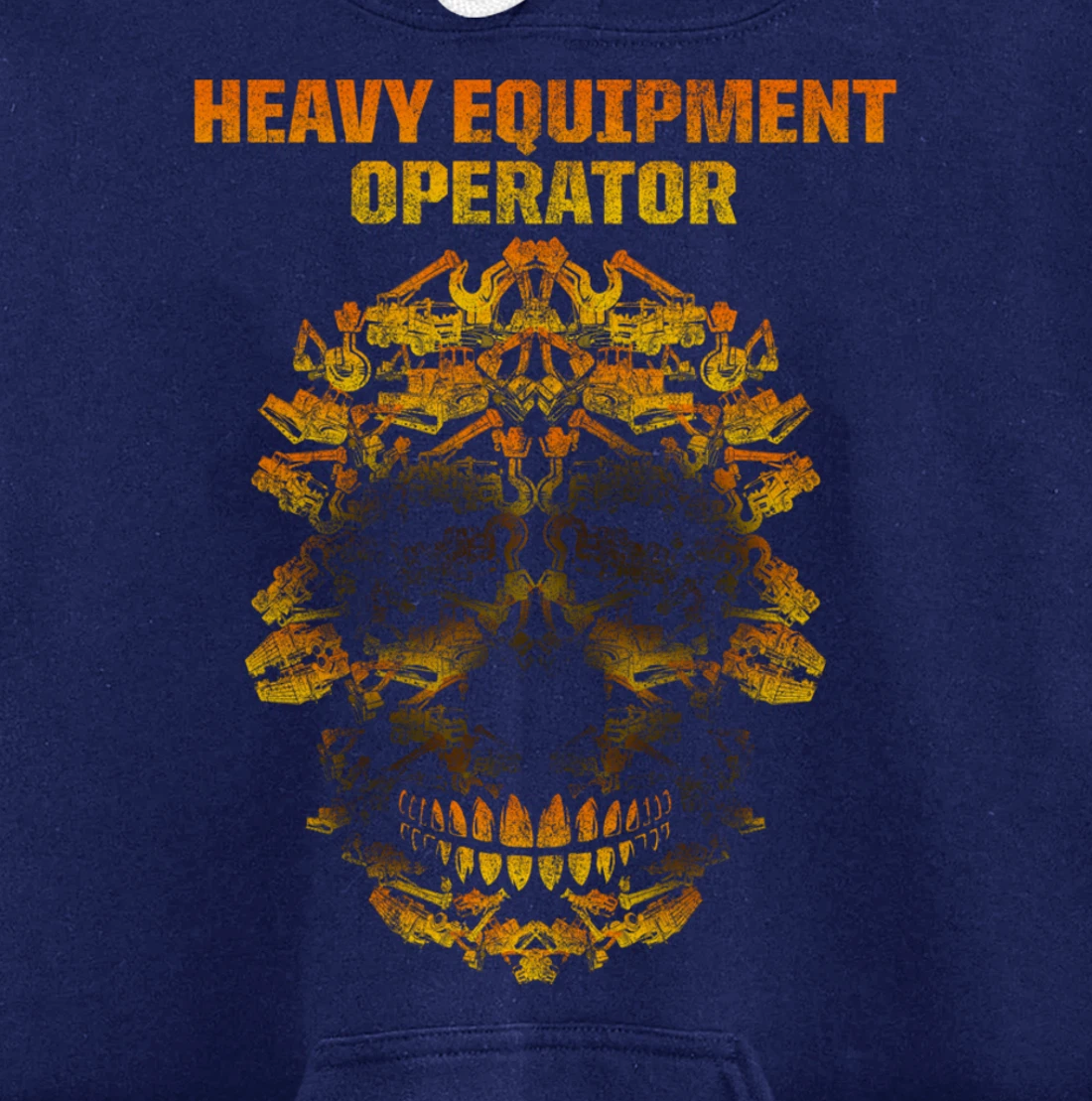 Heavy Equipment Operator Fun Skills Funny Driver Pullover Hoodie