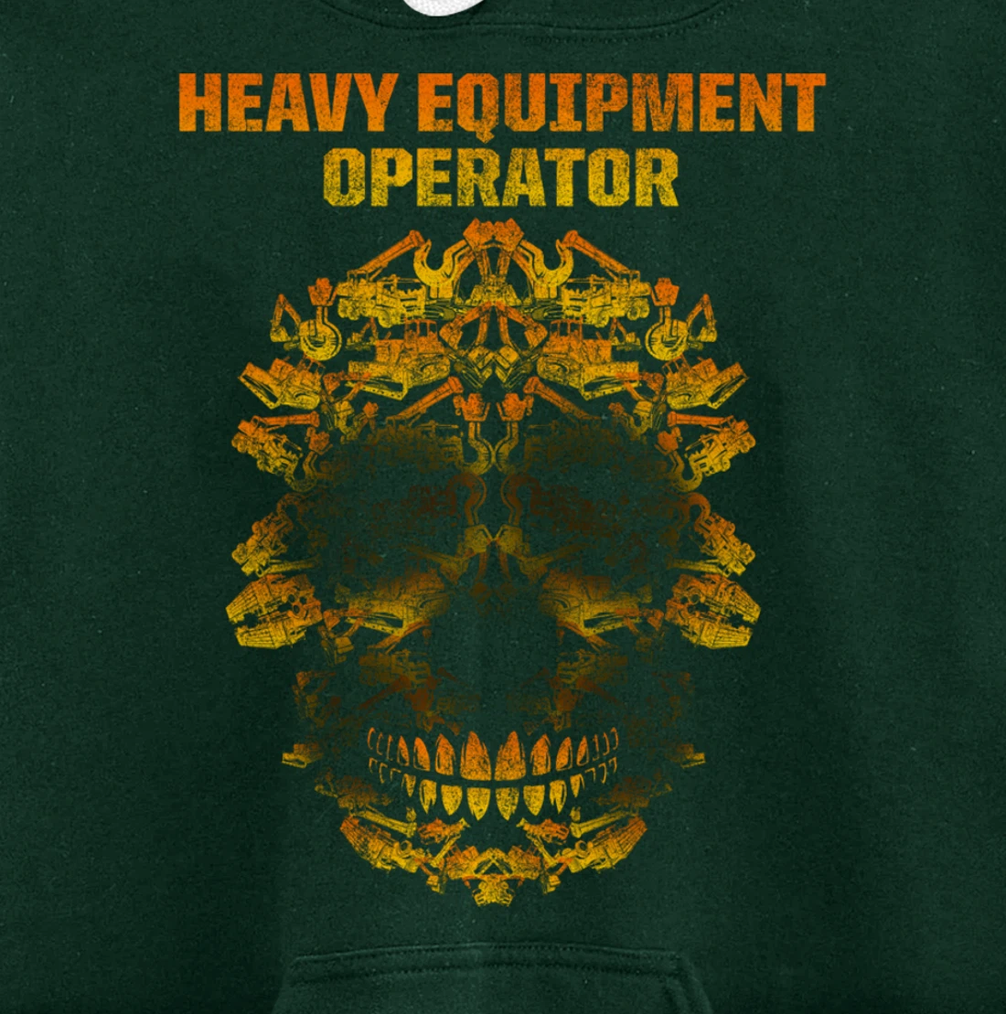 Heavy Equipment Operator Fun Skills Funny Driver Pullover Hoodie