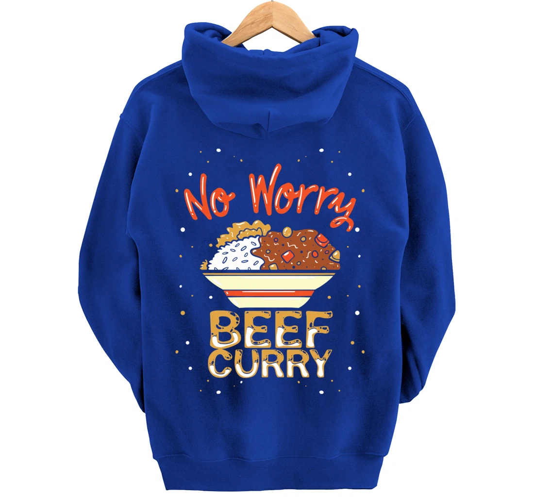 No Worry Beef Curry - Funny Spicy Curry Beef Pullover Hoodie