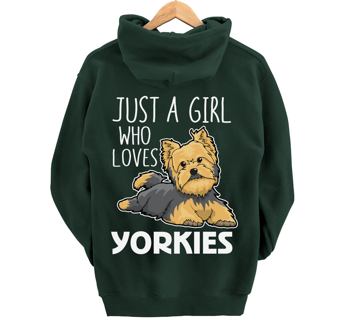 Just A Girl Who Loves Yorkies Funny Yorkshire Terrier Gift Pullover Hoodie