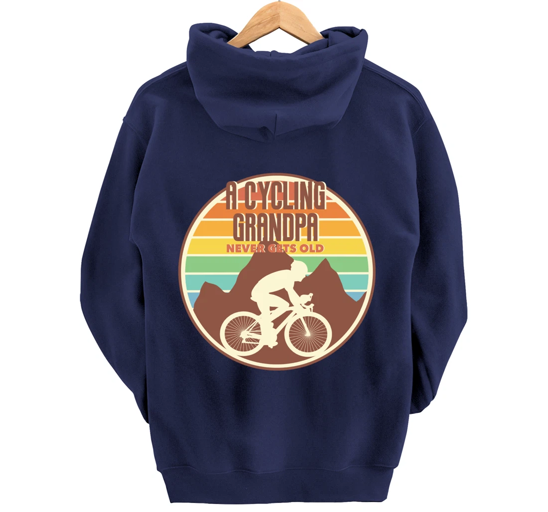 Funny Grandpa gift | A Cycling Grandpa Never Gets Old gift Pullover Hoodie
