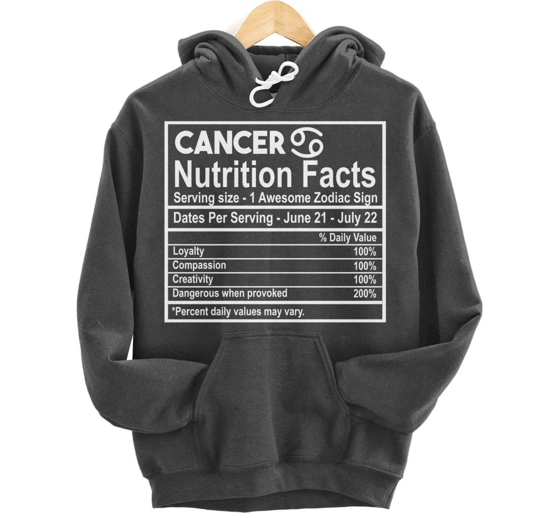 Cancer Nutrition Facts Zodiac Sign Pullover Hoodie