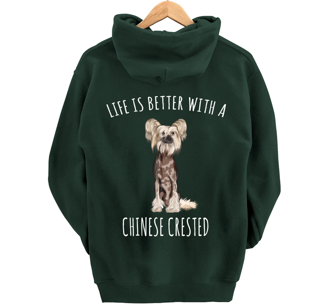 Life Is Better With A Chinese Crested Dog Lover Pullover Hoodie