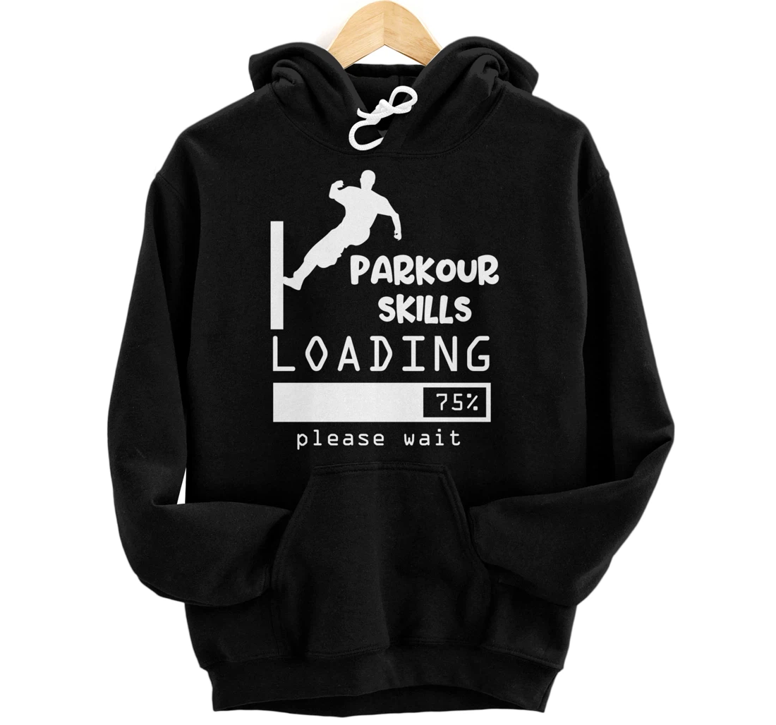 Funny Parkour Skills Loading Parkour Pullover Hoodie