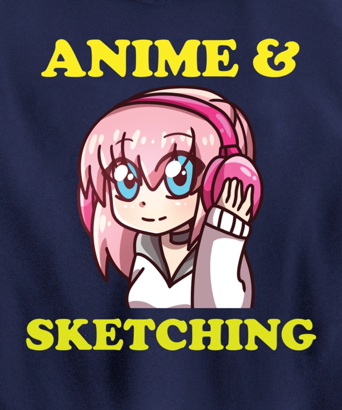 Anime Gift Funny Anime Cute Kawaii Anime and Sketching Pullover Hoodie