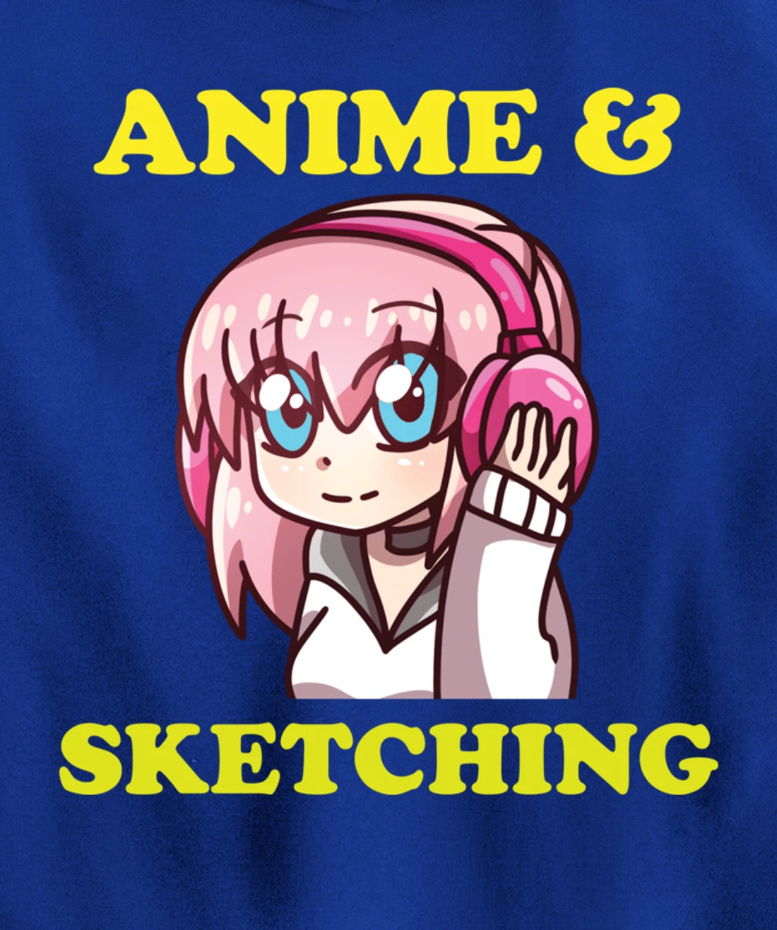 Anime Gift Funny Anime Cute Kawaii Anime and Sketching Pullover Hoodie