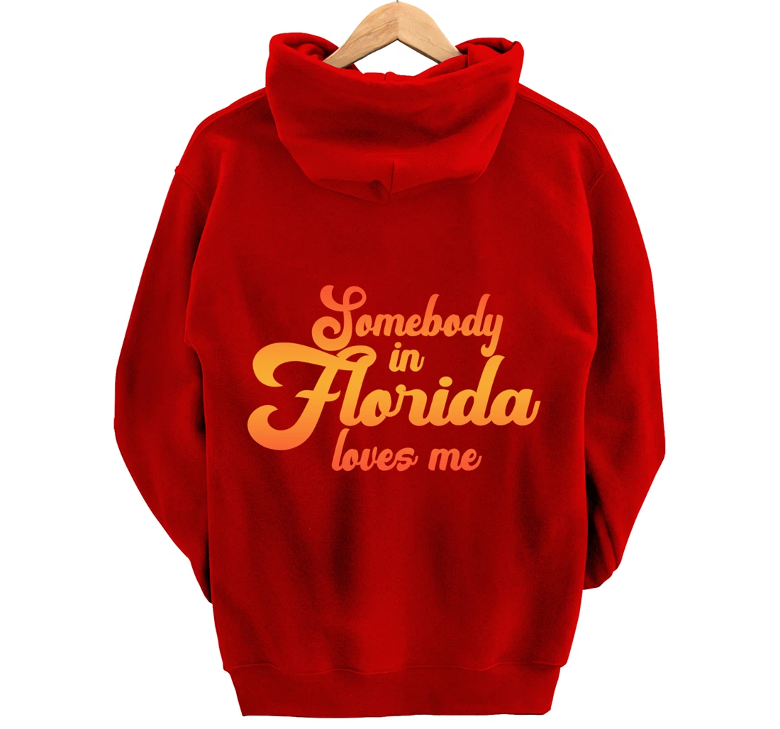 Somebody In Florida Loves Me Vintage 70s Pullover Hoodie