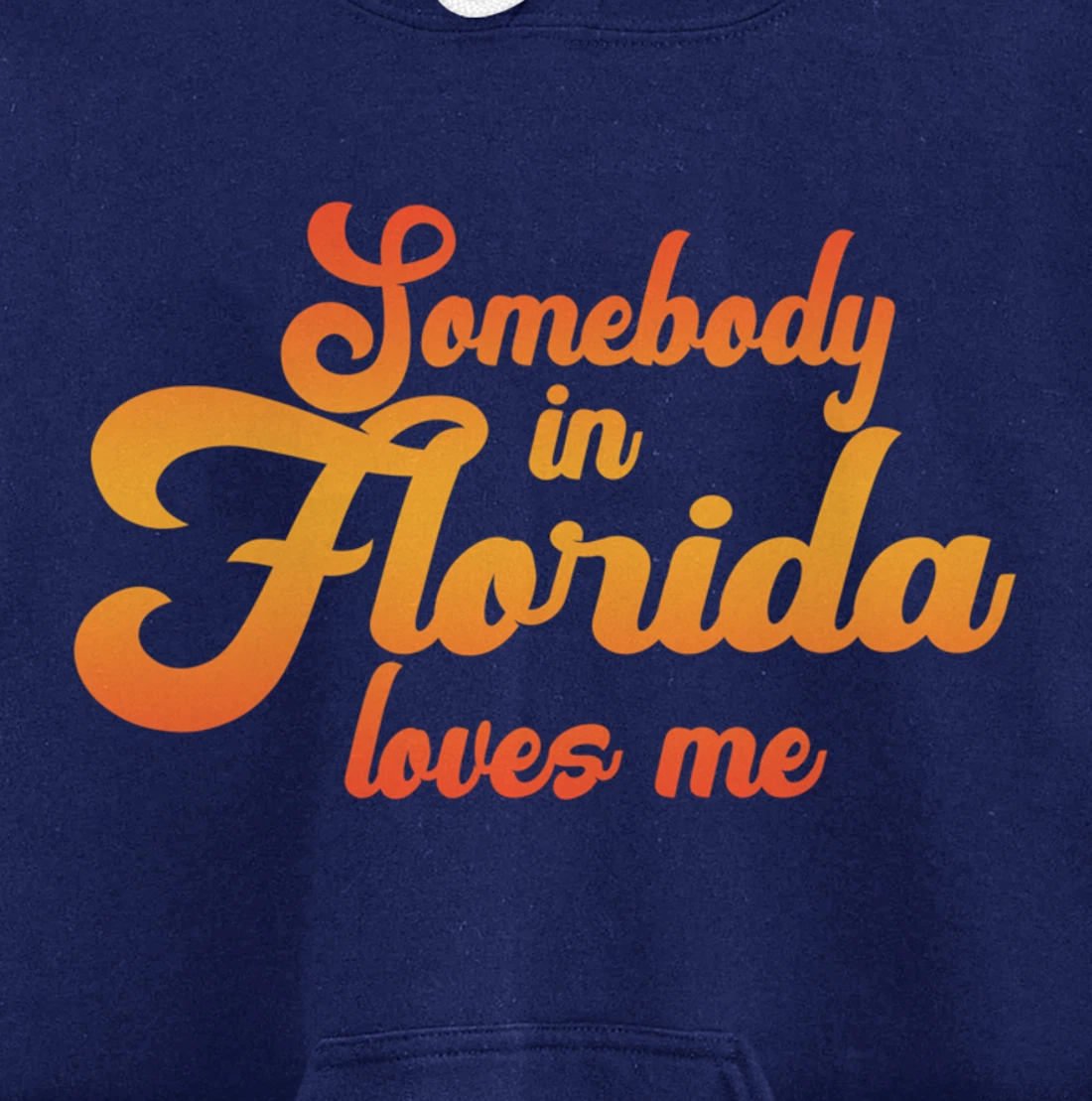 Somebody In Florida Loves Me Vintage 70s Pullover Hoodie