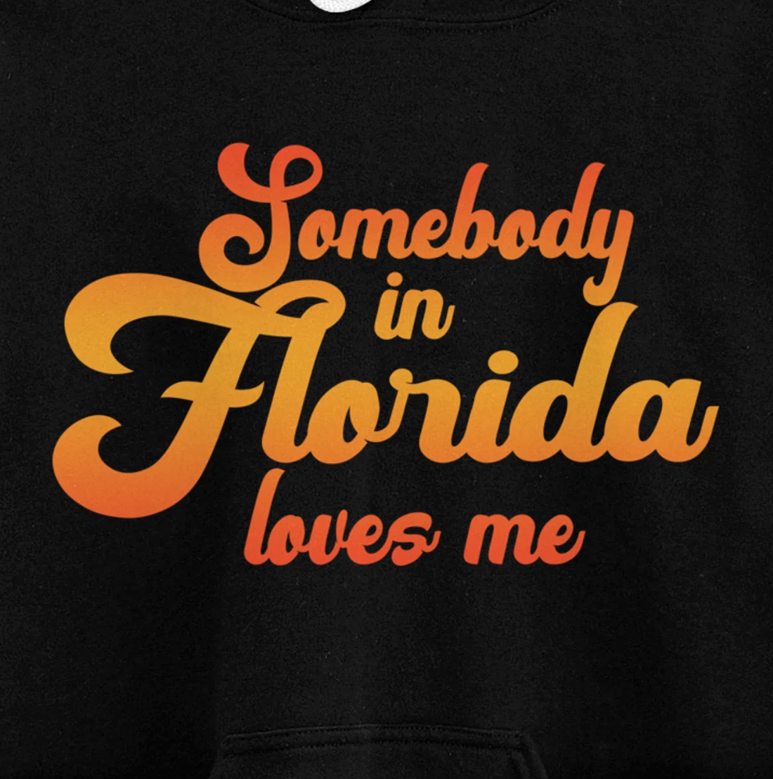 Somebody In Florida Loves Me Vintage 70s Pullover Hoodie