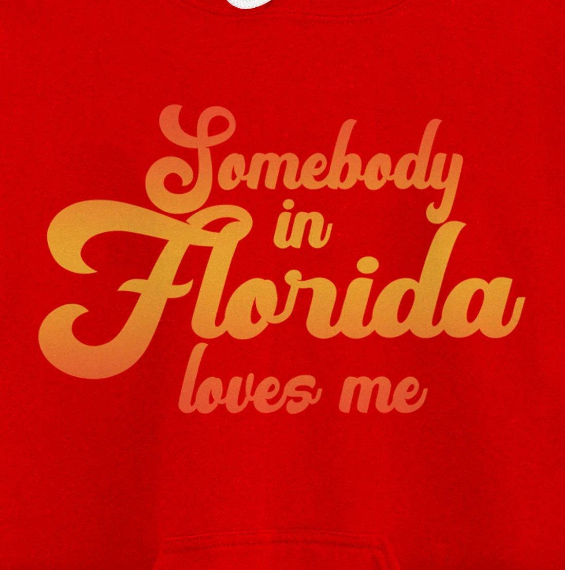 Somebody In Florida Loves Me Vintage 70s Pullover Hoodie