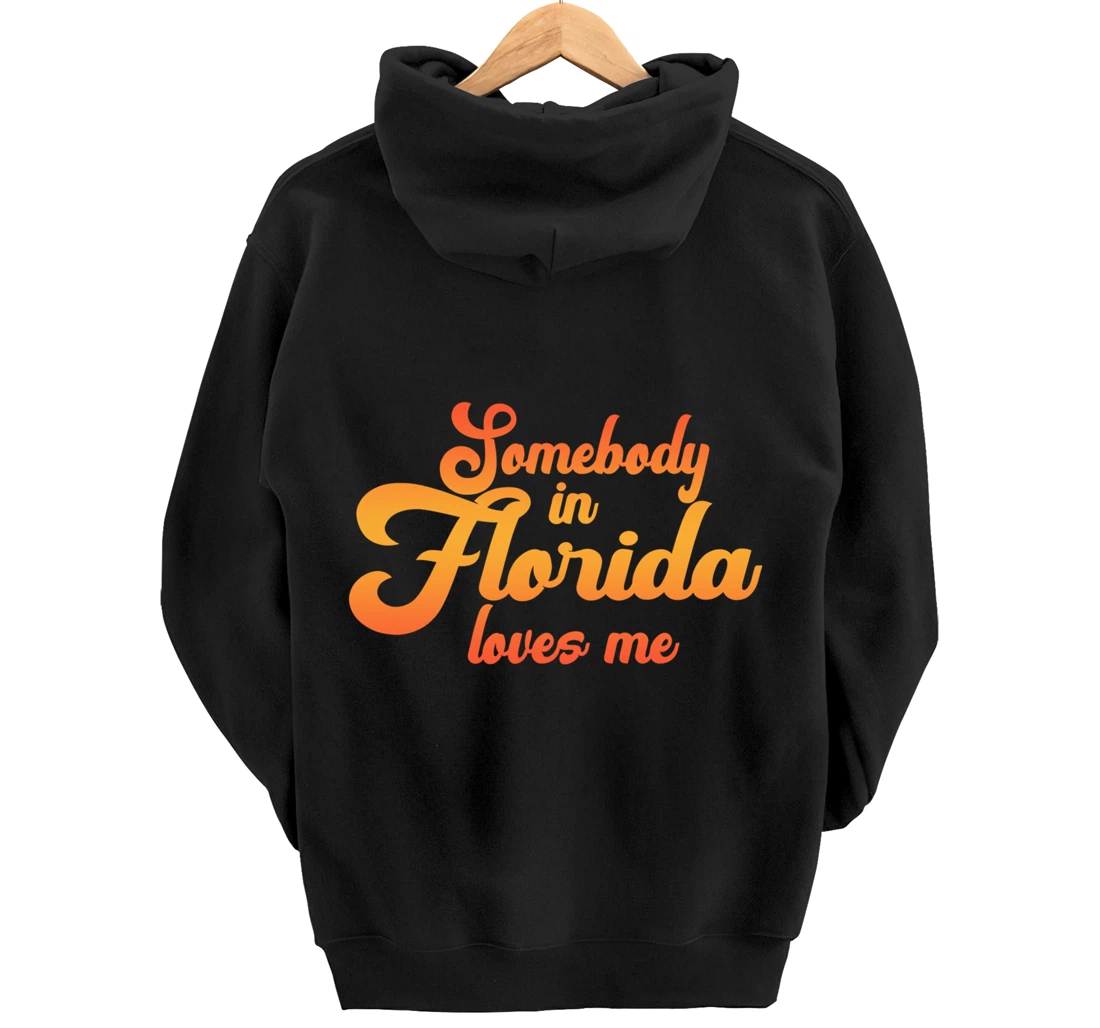 Somebody In Florida Loves Me Vintage 70s Pullover Hoodie