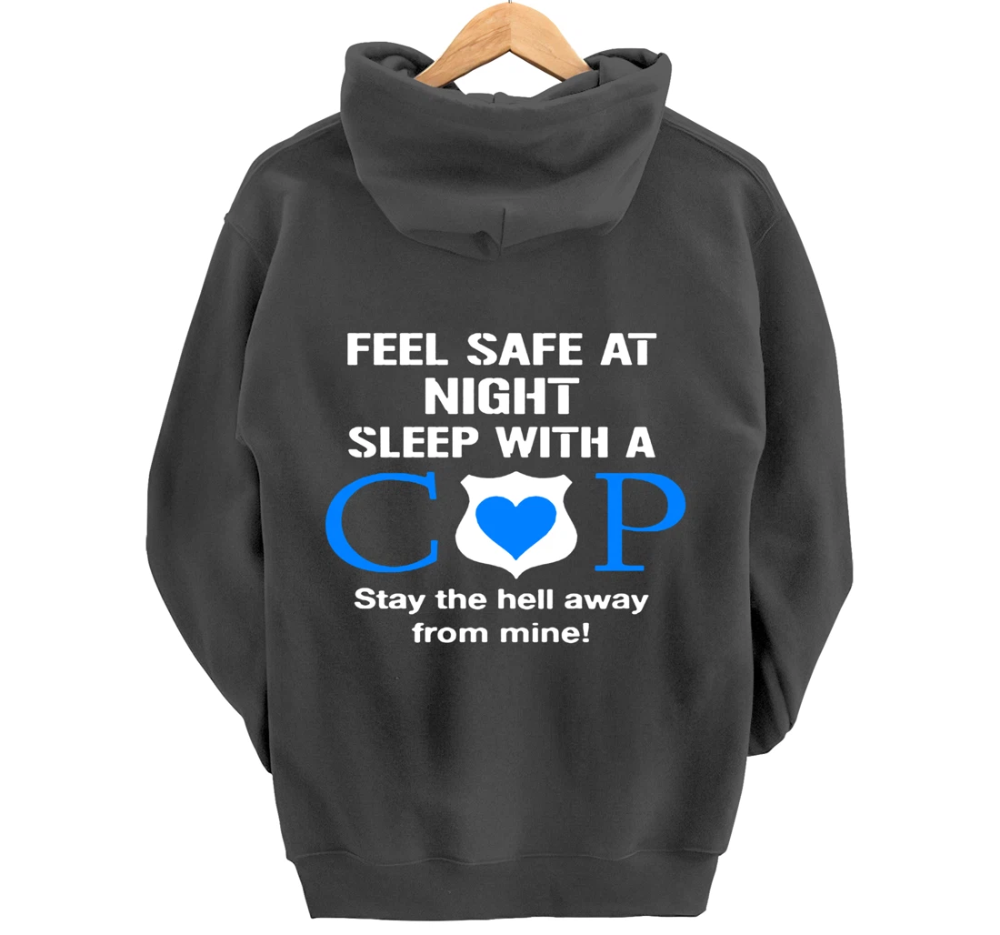 Sleep With A Cop Funny Police Officer Wife Girlfriend Gifts Pullover Hoodie