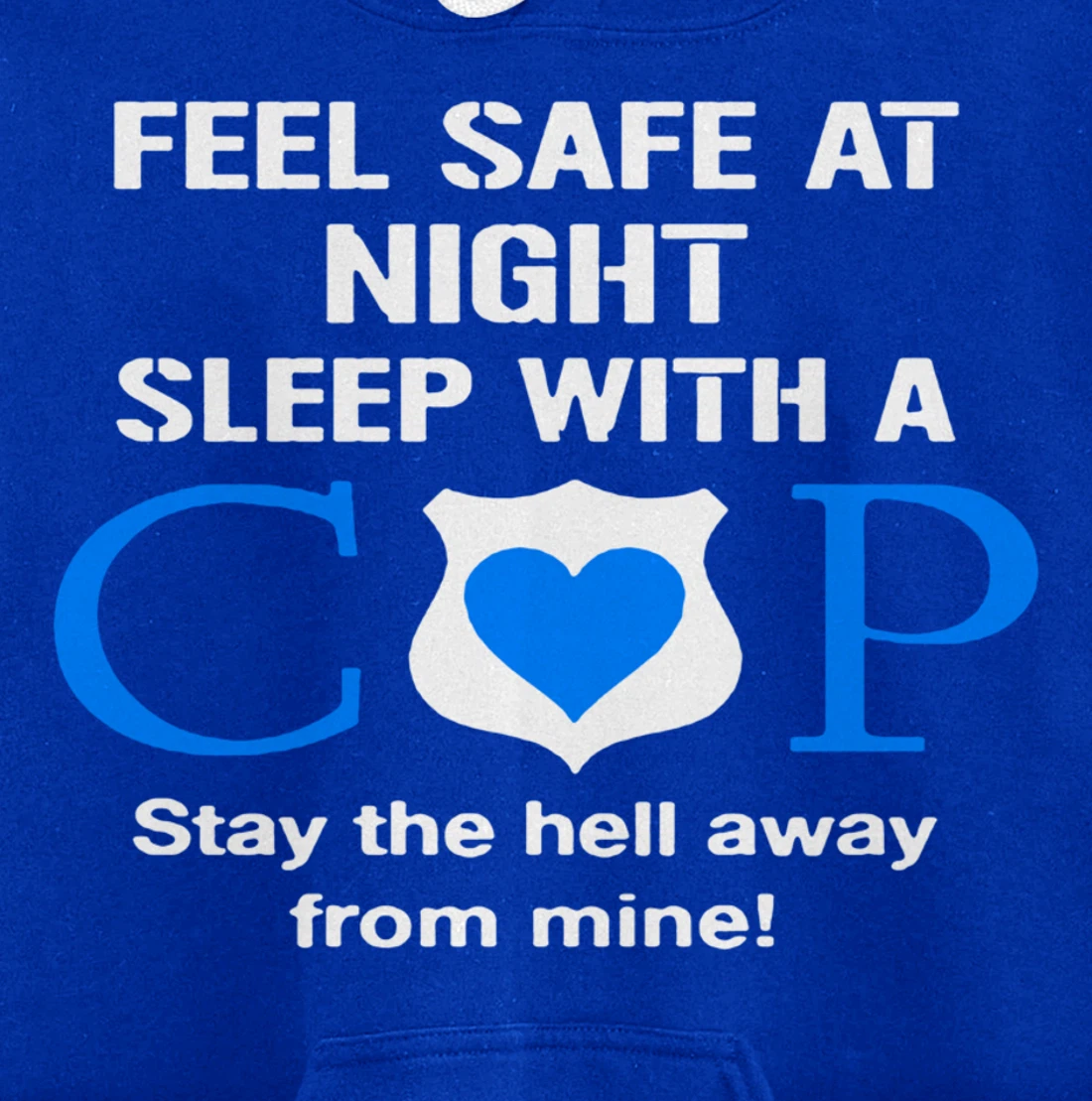 Sleep With A Cop Funny Police Officer Wife Girlfriend Gifts Pullover Hoodie