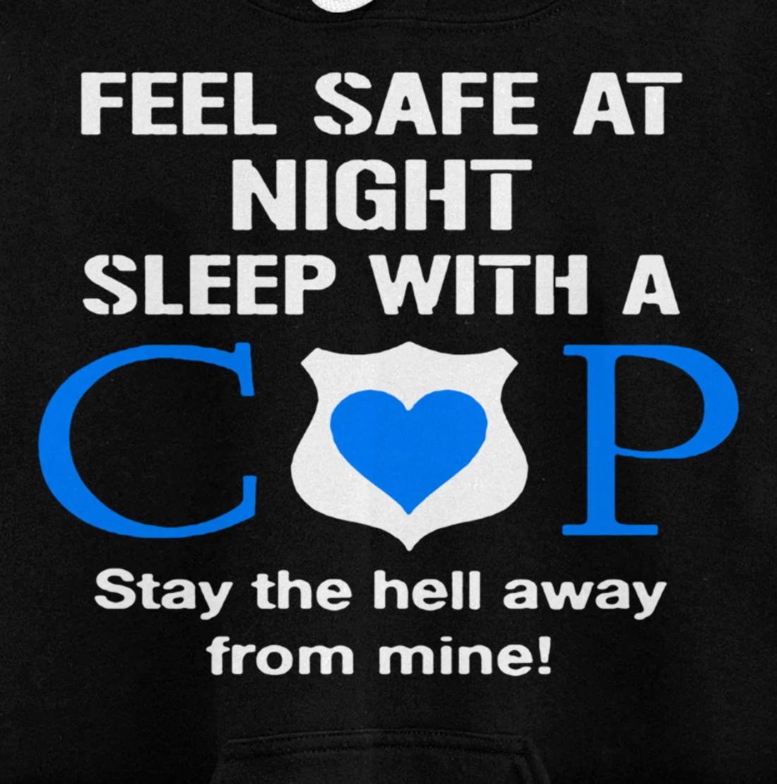 Sleep With A Cop Funny Police Officer Wife Girlfriend Gifts Pullover Hoodie