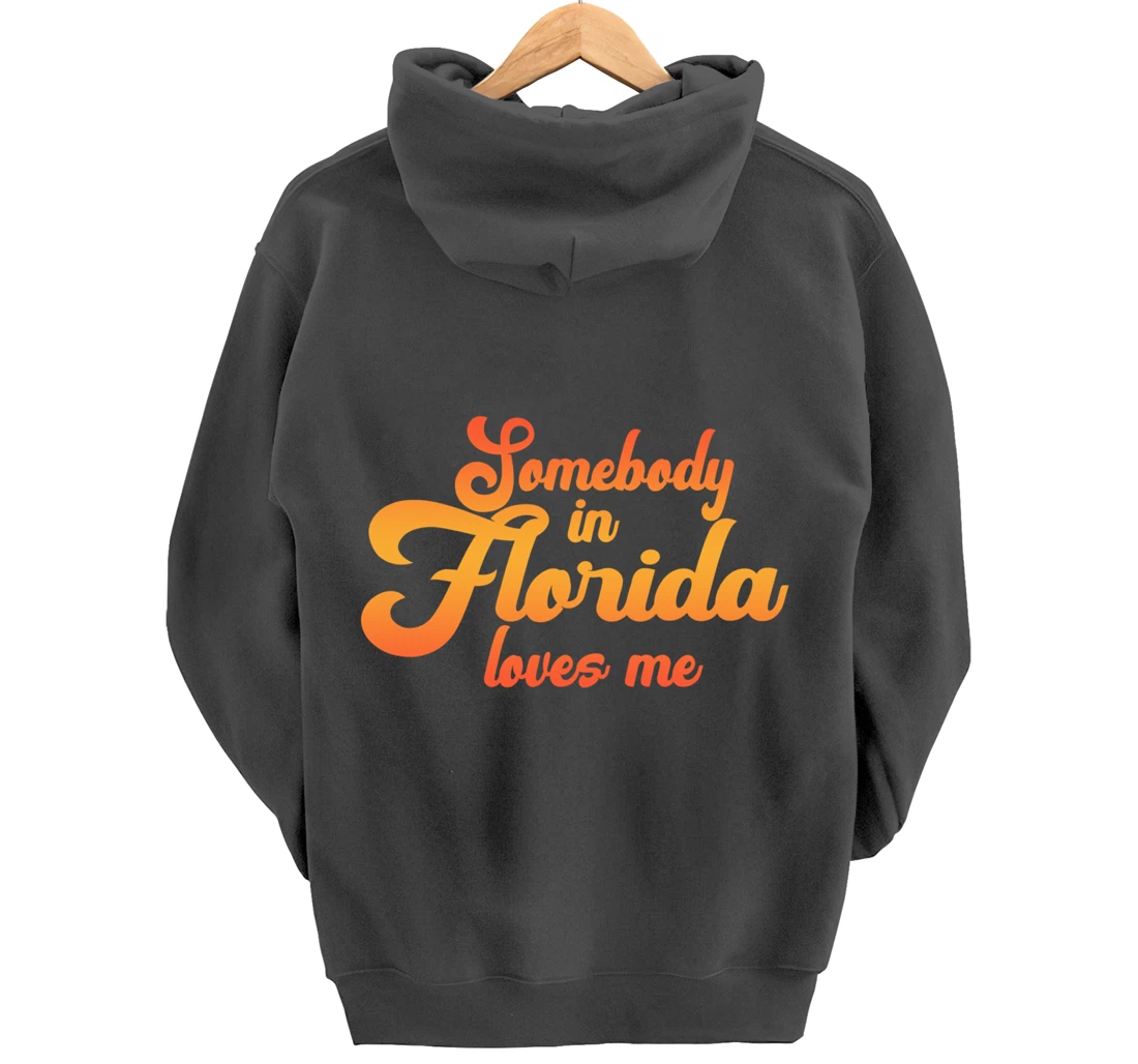 Somebody In Florida Loves Me Vintage 70s Pullover Hoodie
