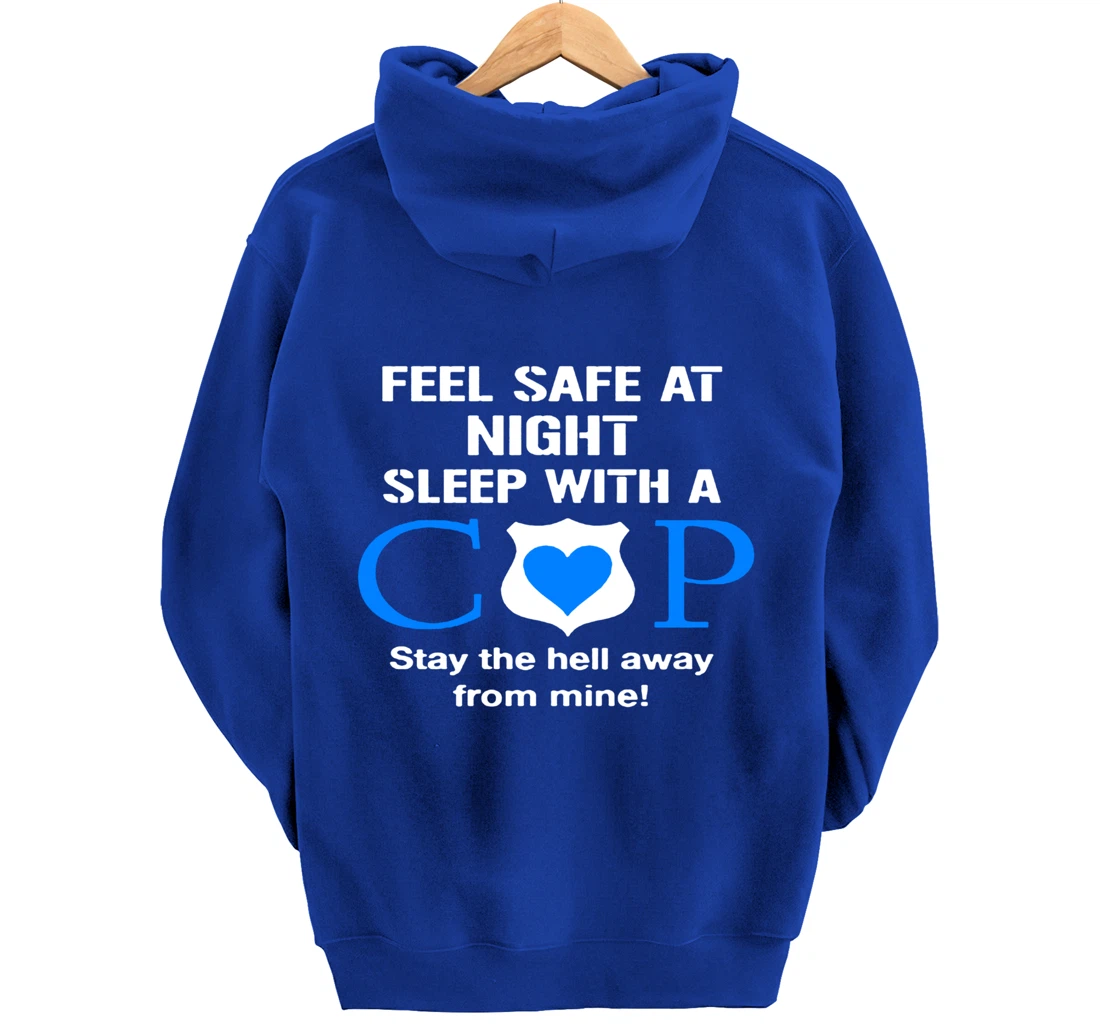 Sleep With A Cop Funny Police Officer Wife Girlfriend Gifts Pullover Hoodie