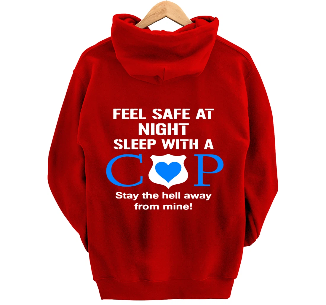 Sleep With A Cop Funny Police Officer Wife Girlfriend Gifts Pullover Hoodie