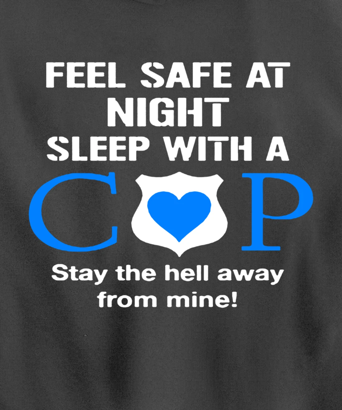 Sleep With A Cop Funny Police Officer Wife Girlfriend Gifts Pullover Hoodie