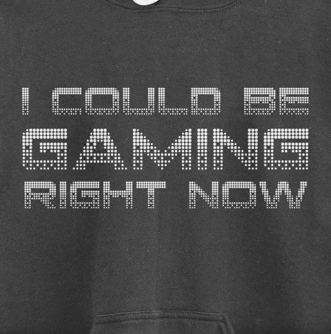 I Could Be Gaming Right Now Video Game Lover Funny Gamer Pullover Hoodie