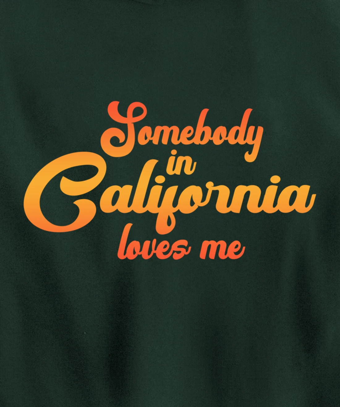 Somebody In California Loves Me Vintage 70s Pullover Hoodie