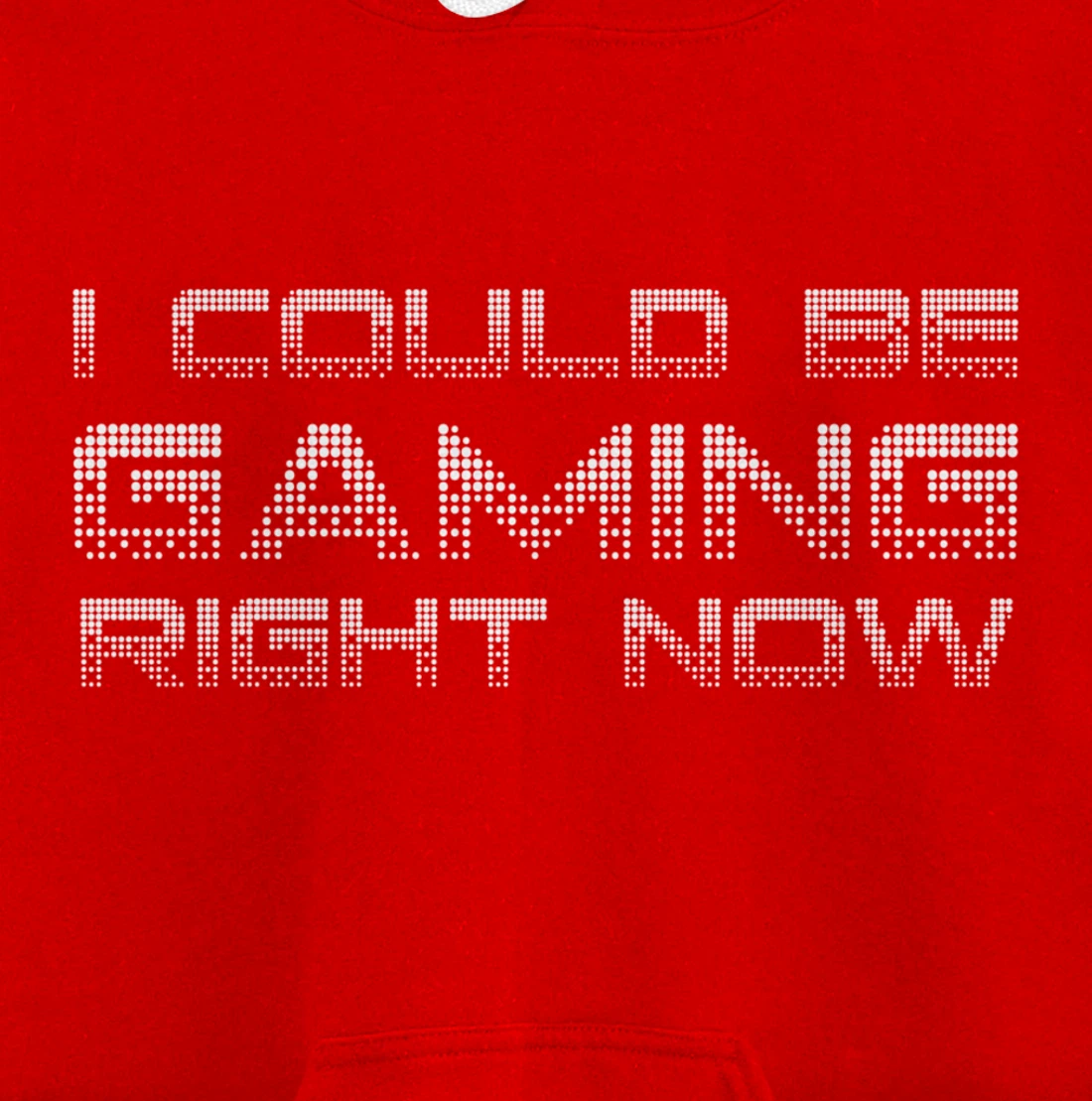 I Could Be Gaming Right Now Video Game Lover Funny Gamer Pullover Hoodie