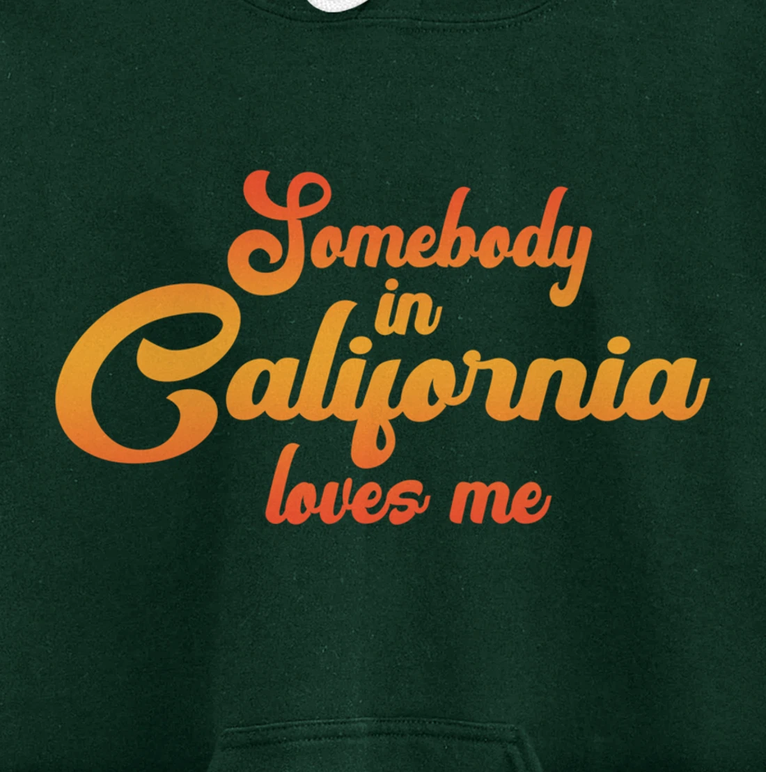 Somebody In California Loves Me Vintage 70s Pullover Hoodie