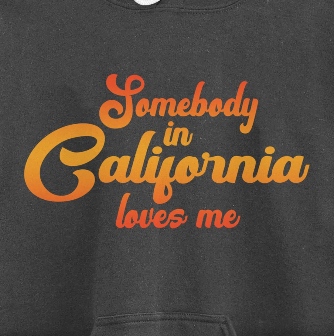 Somebody In California Loves Me Vintage 70s Pullover Hoodie