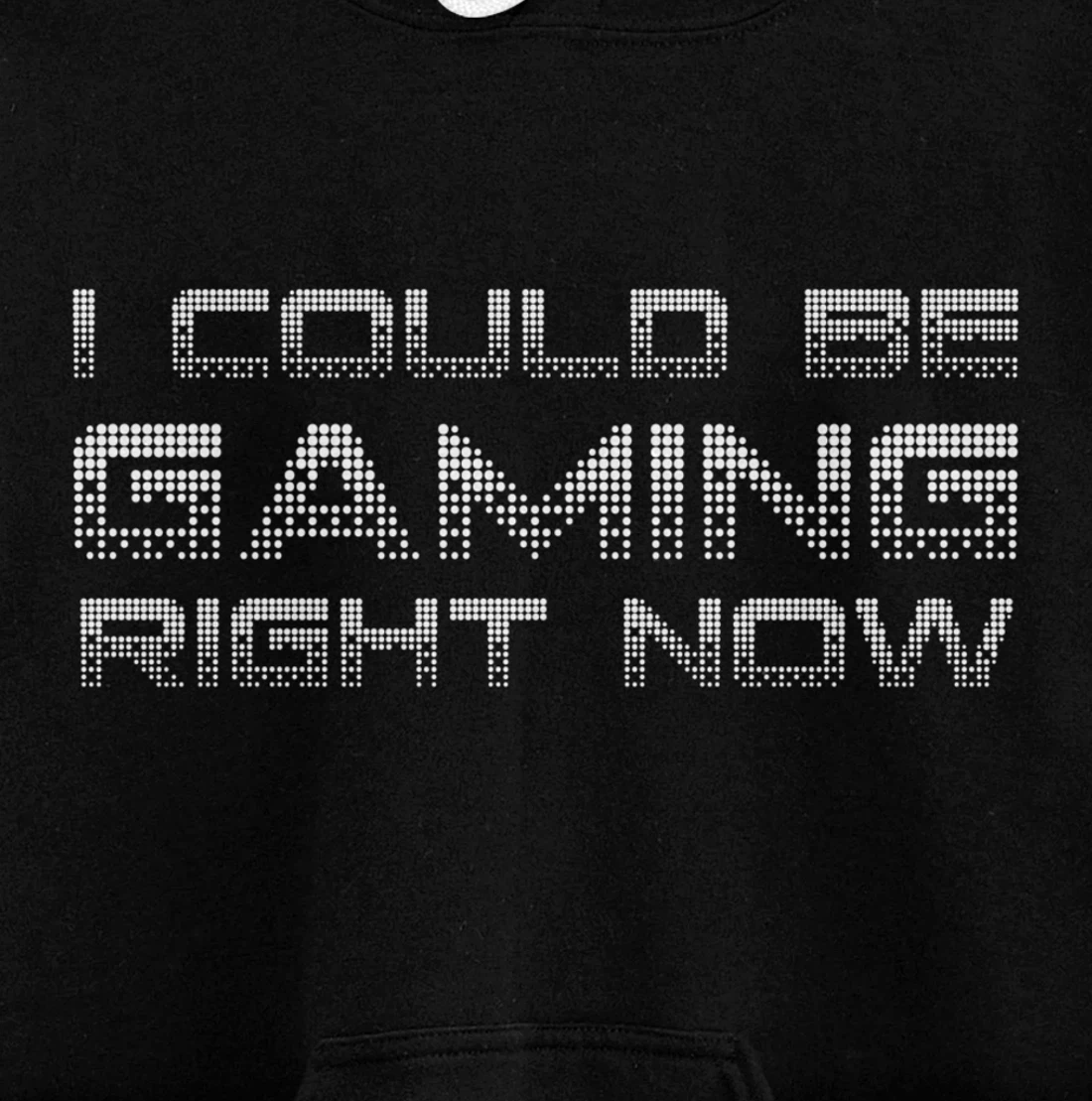 I Could Be Gaming Right Now Video Game Lover Funny Gamer Pullover Hoodie