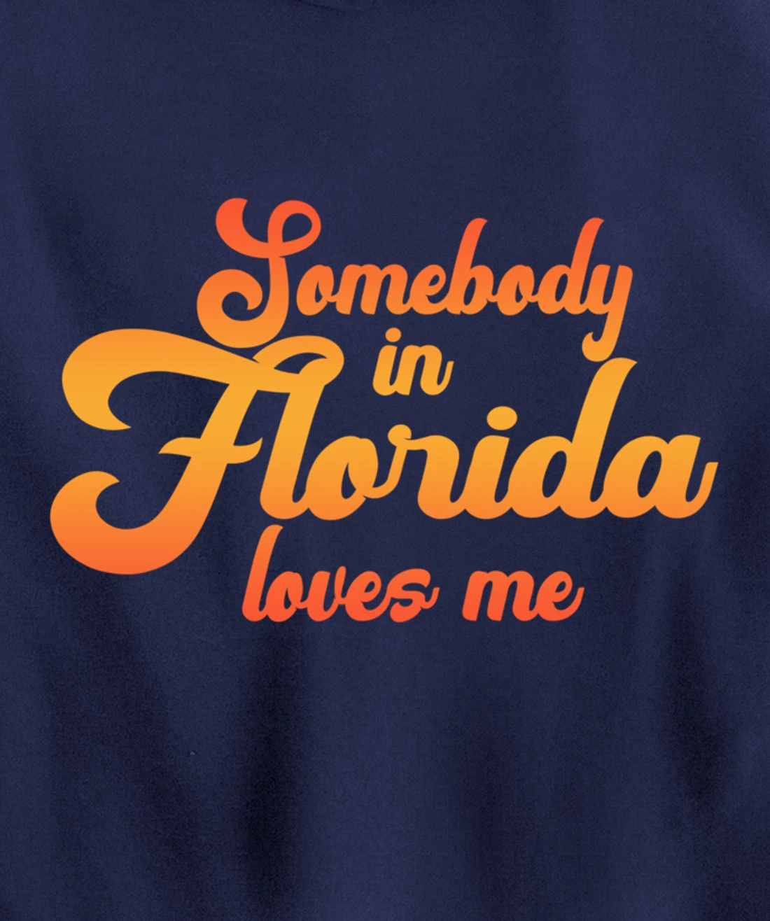Somebody In Florida Loves Me Vintage 70s Pullover Hoodie
