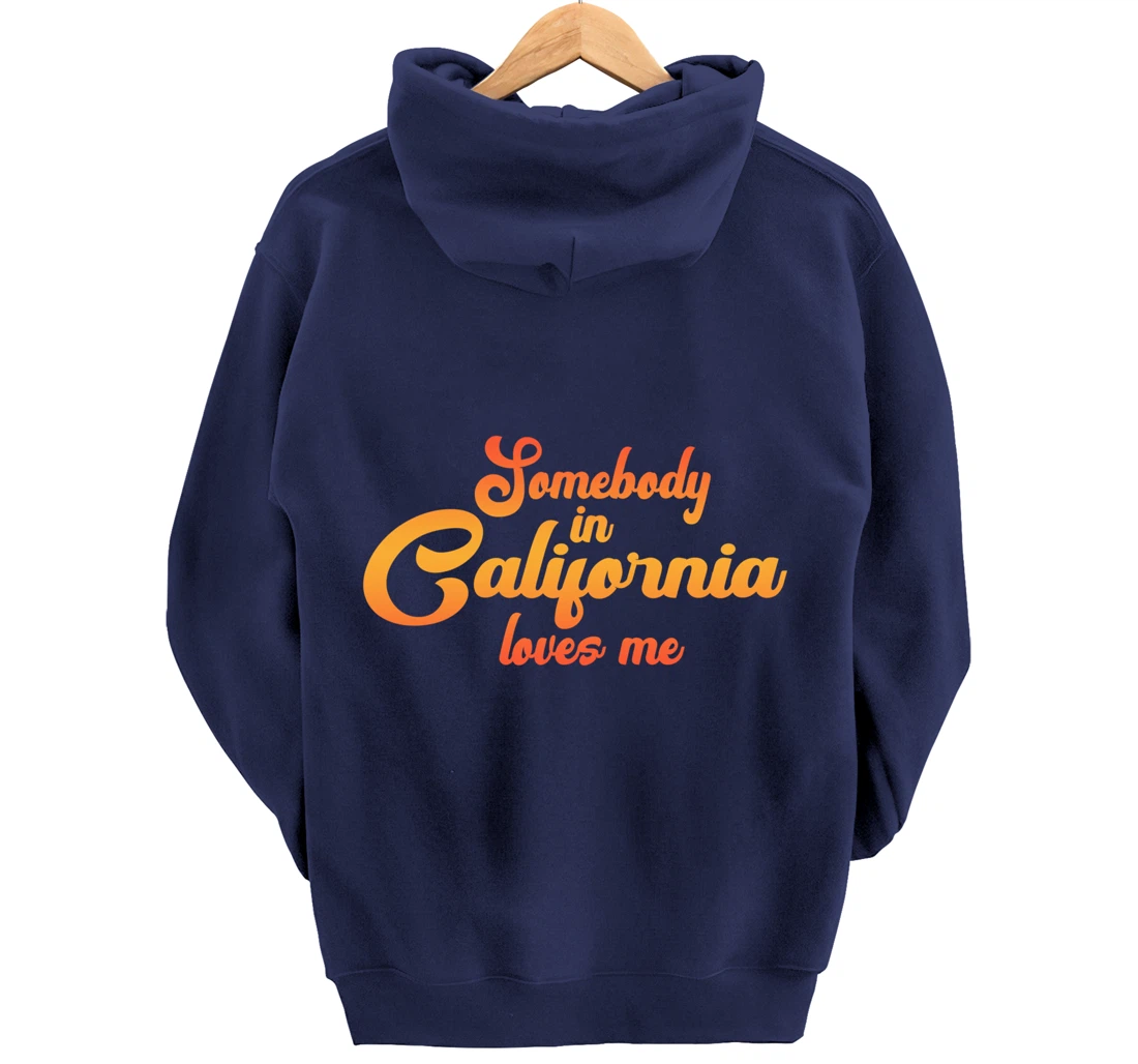 Somebody In California Loves Me Vintage 70s Pullover Hoodie