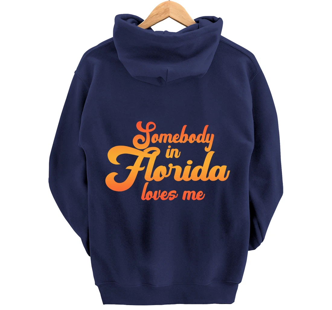 Somebody In Florida Loves Me Vintage 70s Pullover Hoodie