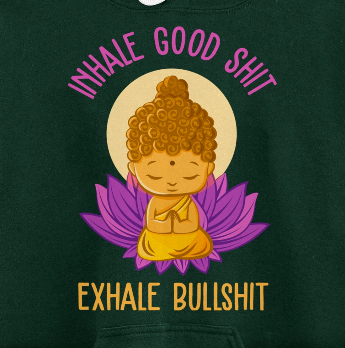 Inhale Good Shit Exhale Bullshit Yoga Tee Pilates Yoga Lover Pullover Hoodie