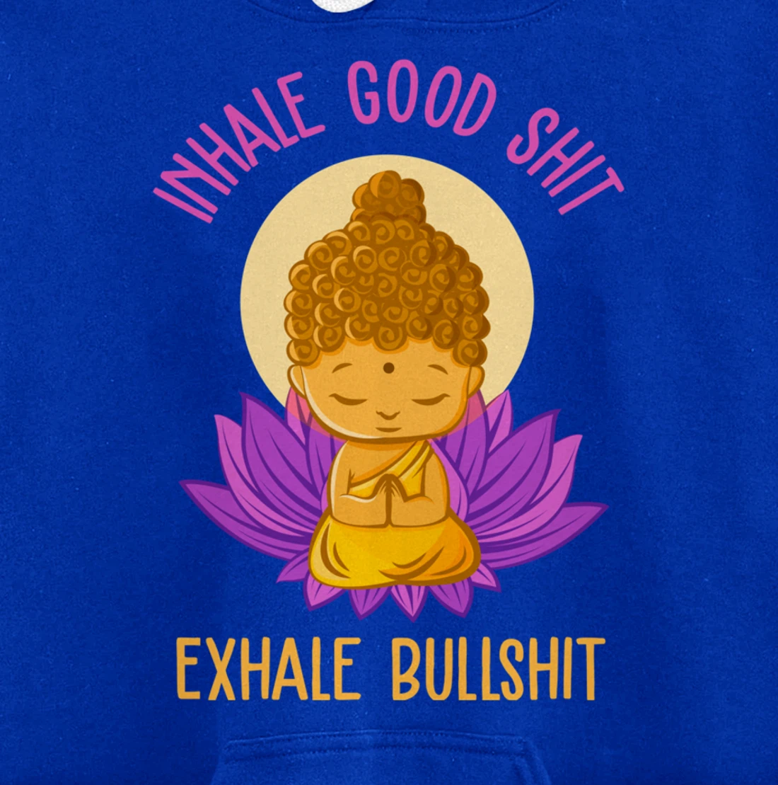 Inhale Good Shit Exhale Bullshit Yoga Tee Pilates Yoga Lover Pullover Hoodie