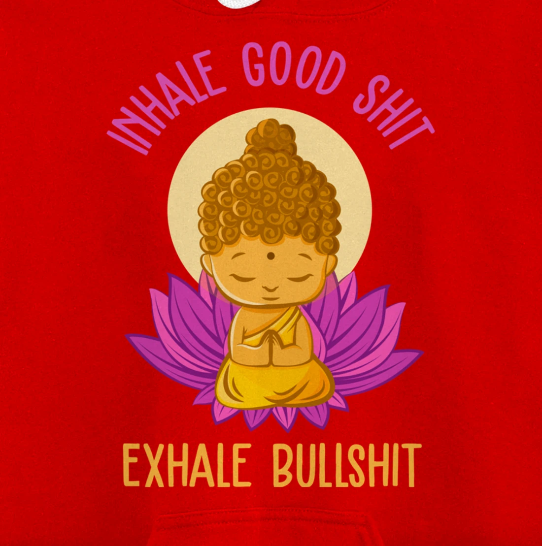 Inhale Good Shit Exhale Bullshit Yoga Tee Pilates Yoga Lover Pullover Hoodie