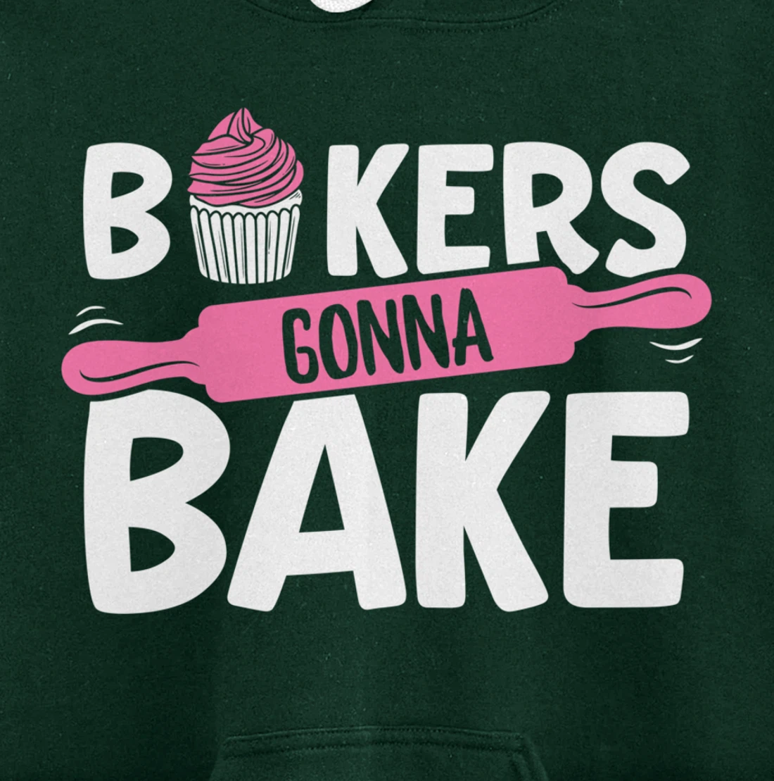 Funny Baking Lover Bakers Gonna Bake Pastry Chef Meme Pullover Hoodie