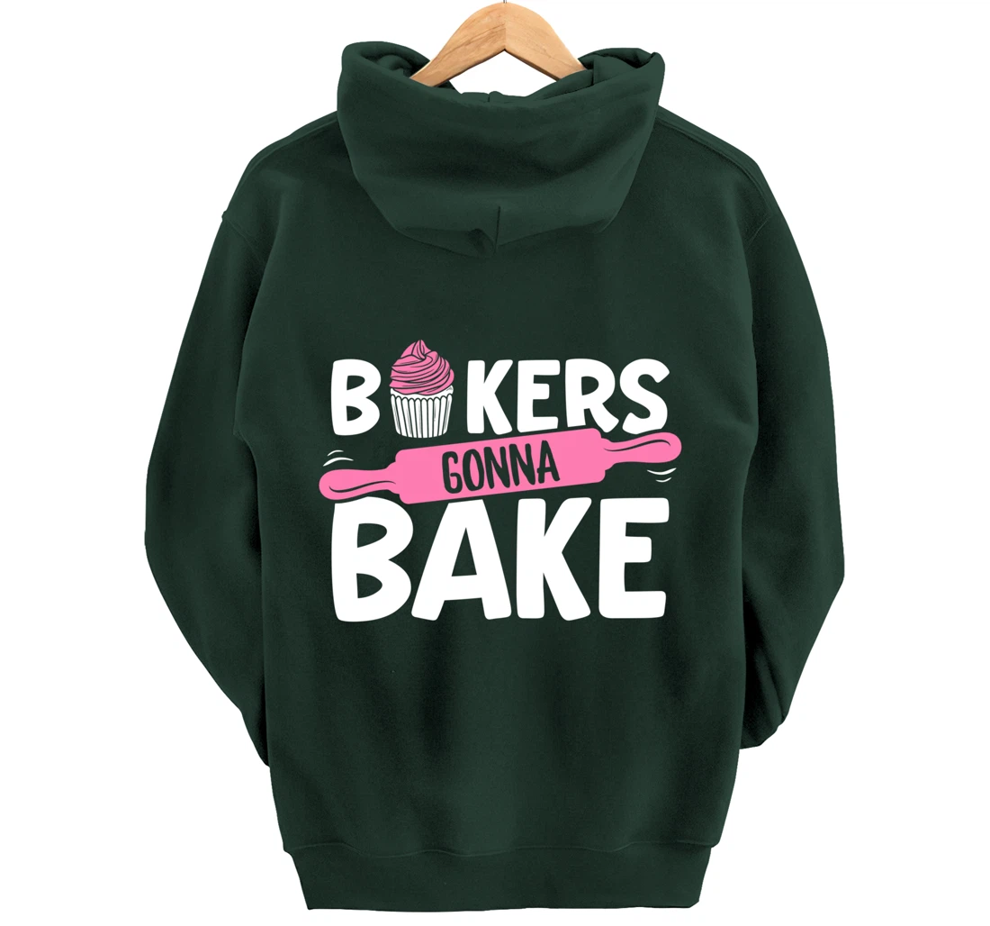 Funny Baking Lover Bakers Gonna Bake Pastry Chef Meme Pullover Hoodie