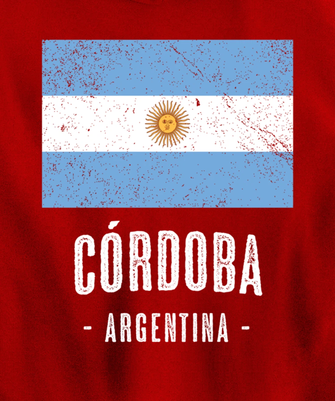 City of Córdoba - Argentina | Argentinian Flag Merch - Pullover Hoodie