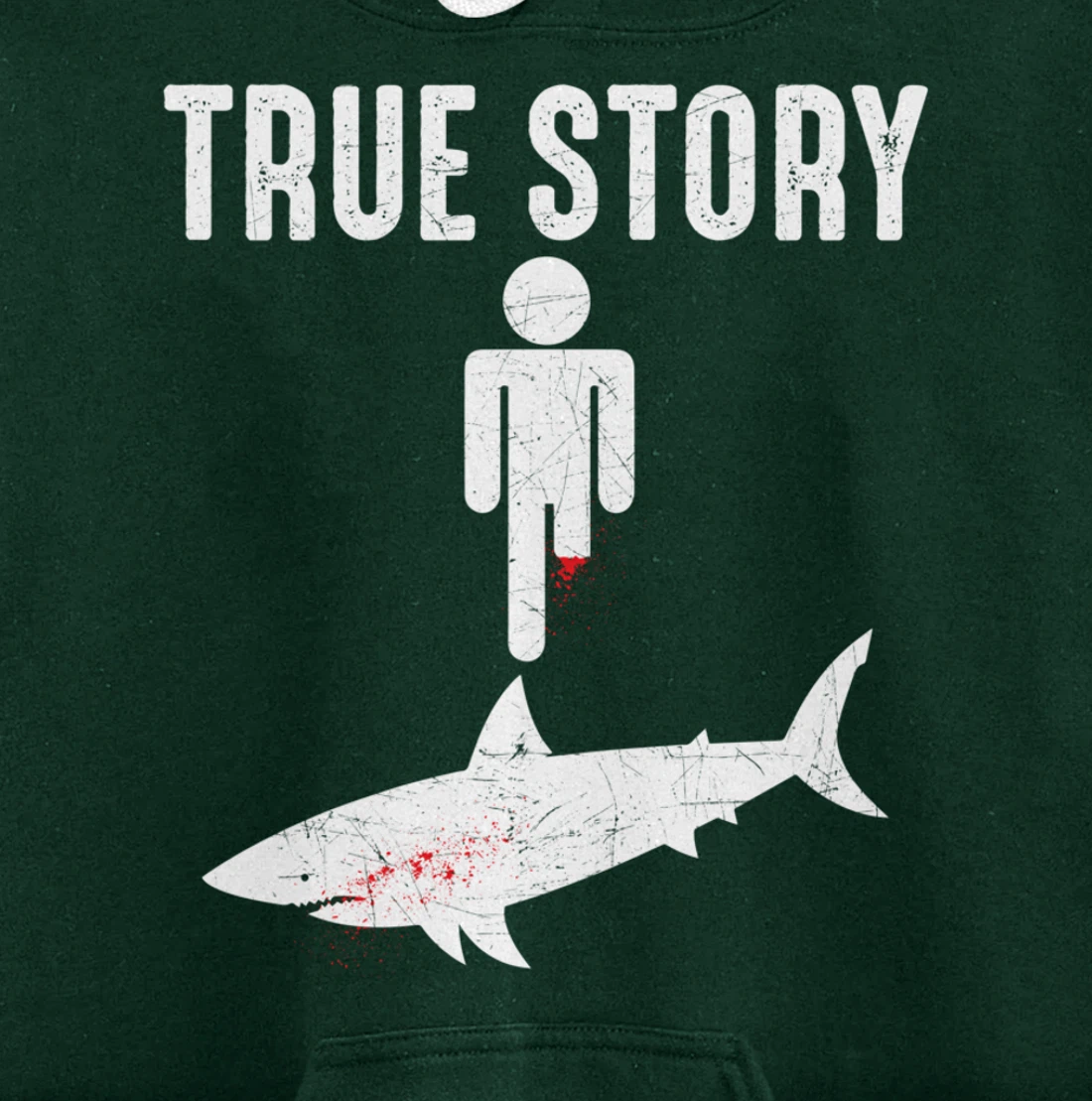 True Story: Shark Bit The Man's Leg Funny Leg Amputee Pullover Hoodie