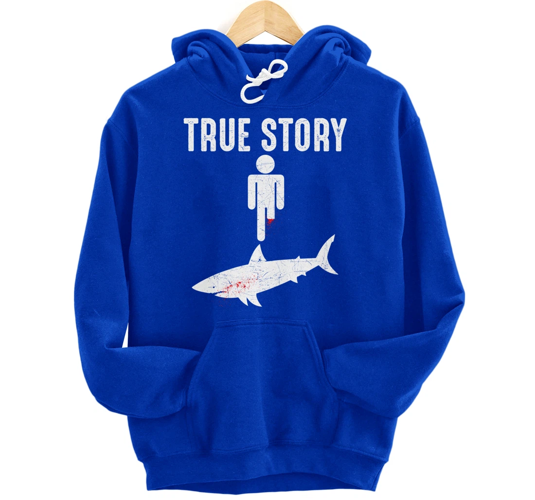 True Story: Shark Bit The Man's Leg Funny Leg Amputee Pullover Hoodie
