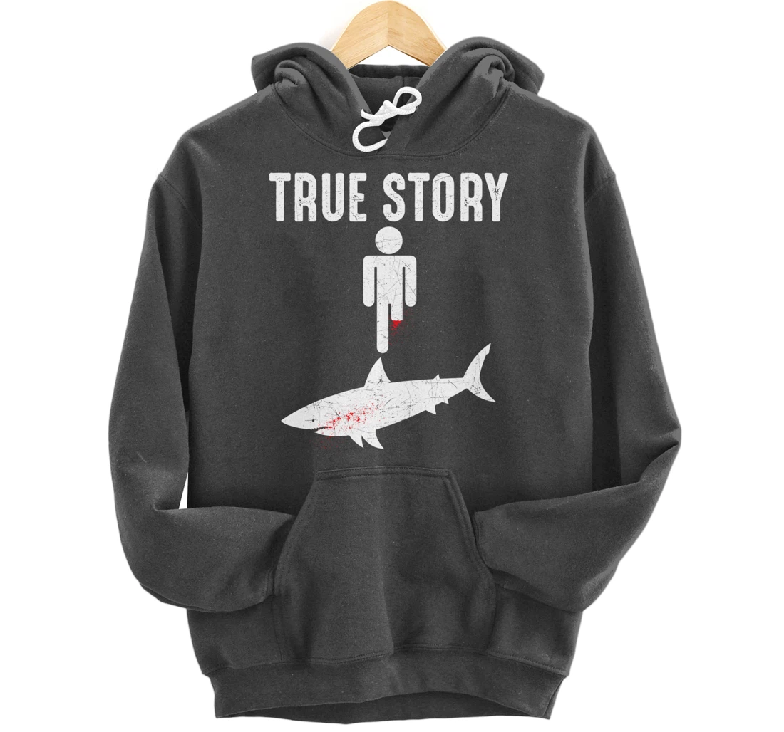 True Story: Shark Bit The Man's Leg Funny Leg Amputee Pullover Hoodie