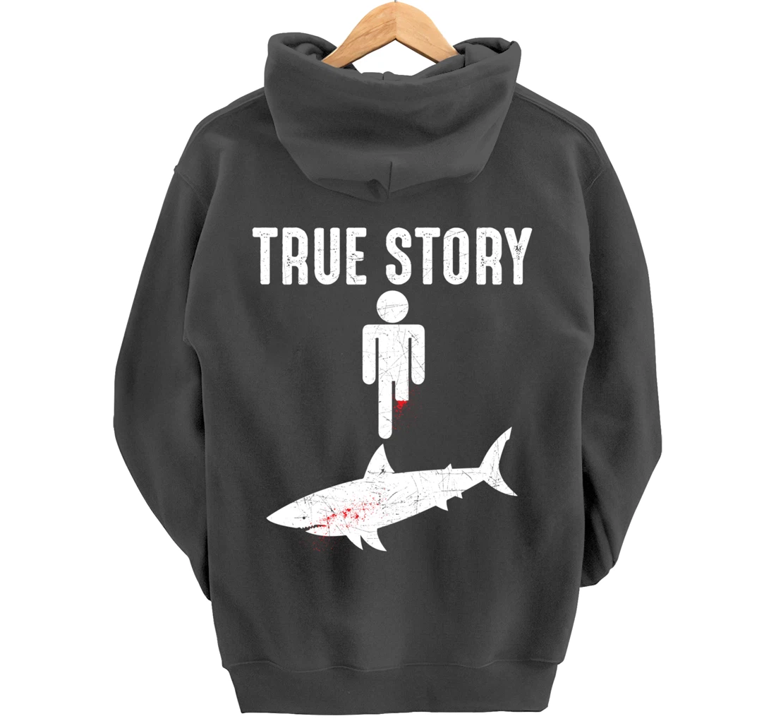 True Story: Shark Bit The Man's Leg Funny Leg Amputee Pullover Hoodie