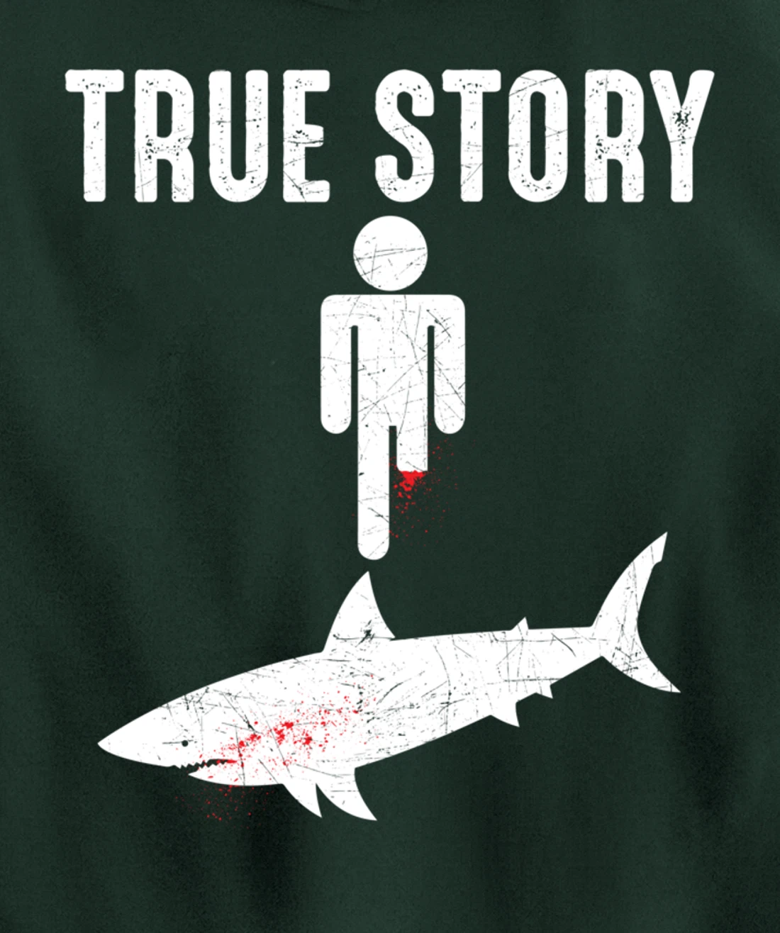 True Story: Shark Bit The Man's Leg Funny Leg Amputee Pullover Hoodie