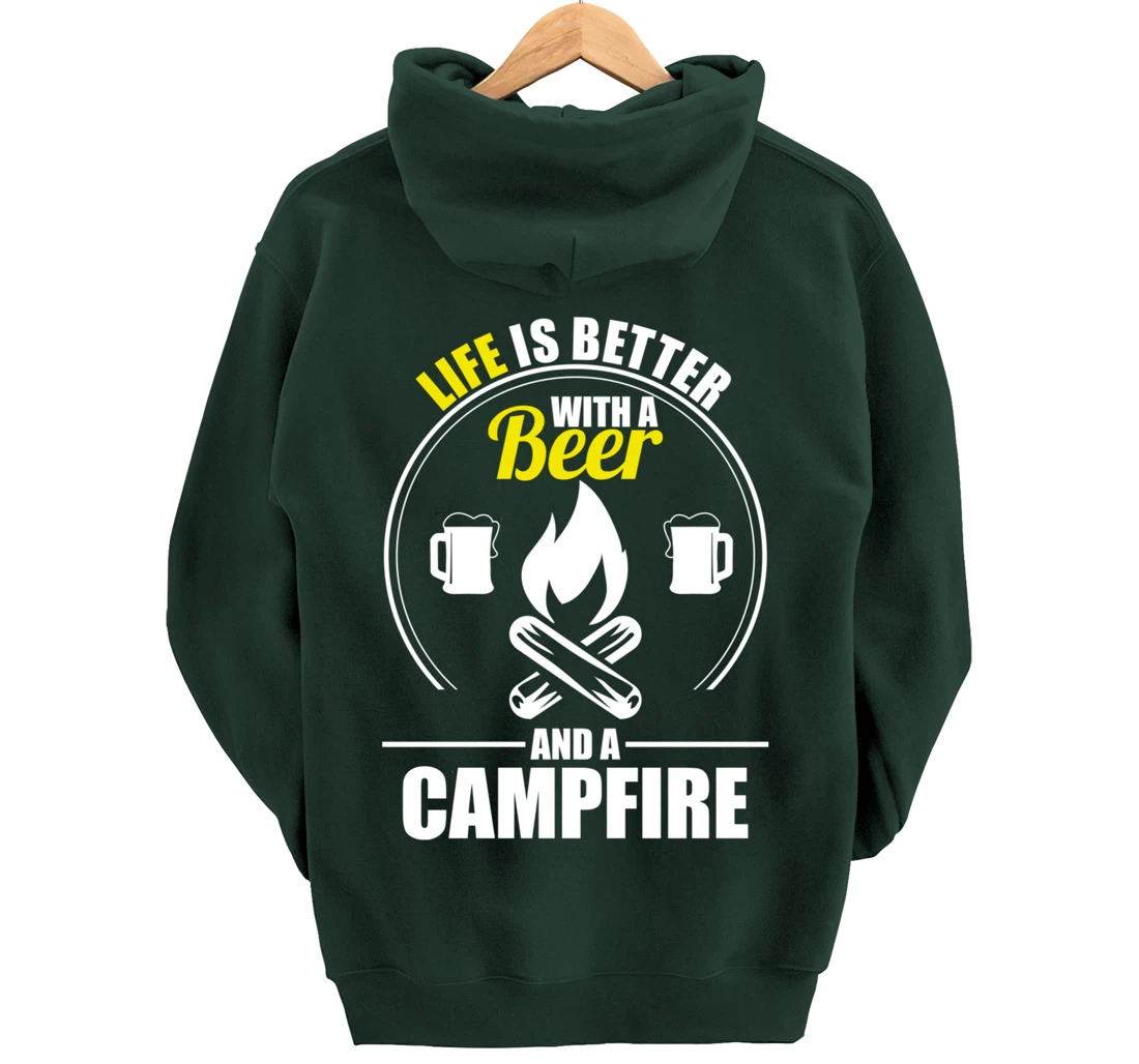 Funny Camping Life Is Better With A Beer And A Campfire Pullover Hoodie