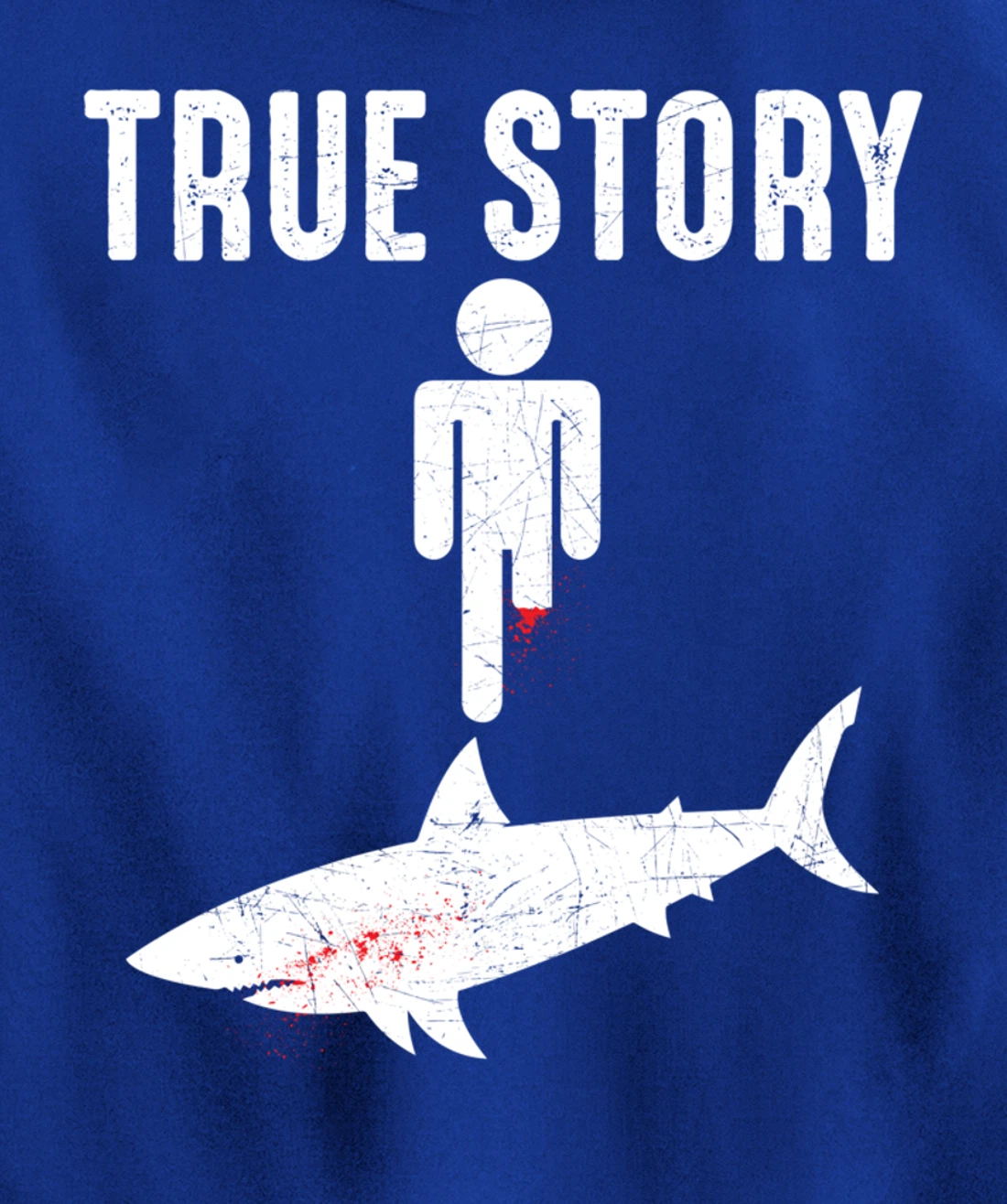 True Story: Shark Bit The Man's Leg Funny Leg Amputee Pullover Hoodie