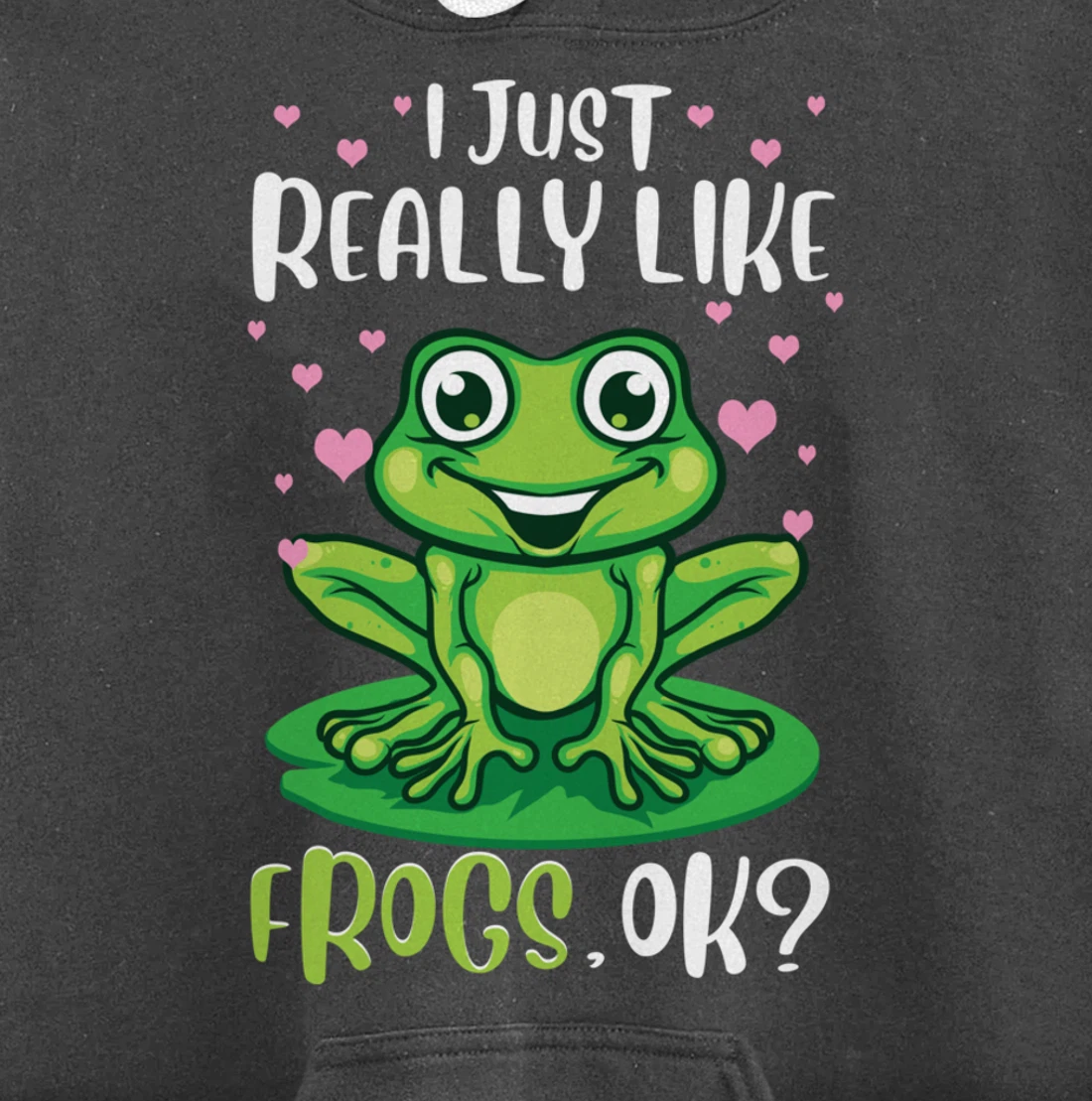 I Just Really Like Frogs, Ok Funny Tree Frog Women Girls Pullover Hoodie