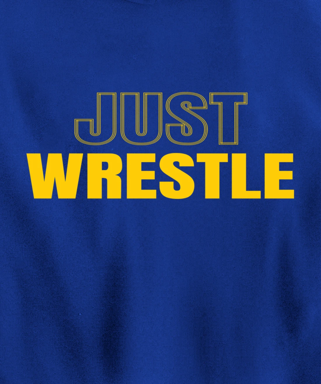 Just Wrestle Iowa Wrestling Team Wrestler The Hawkeye State Pullover Hoodie